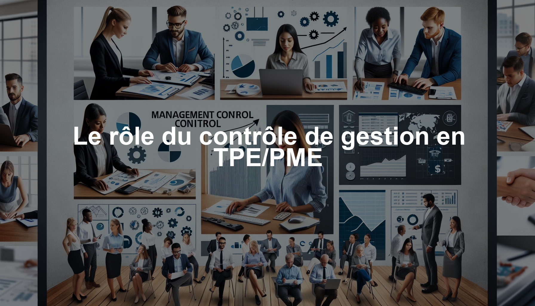 Le rôle du contrôle de gestion en TPE/PME