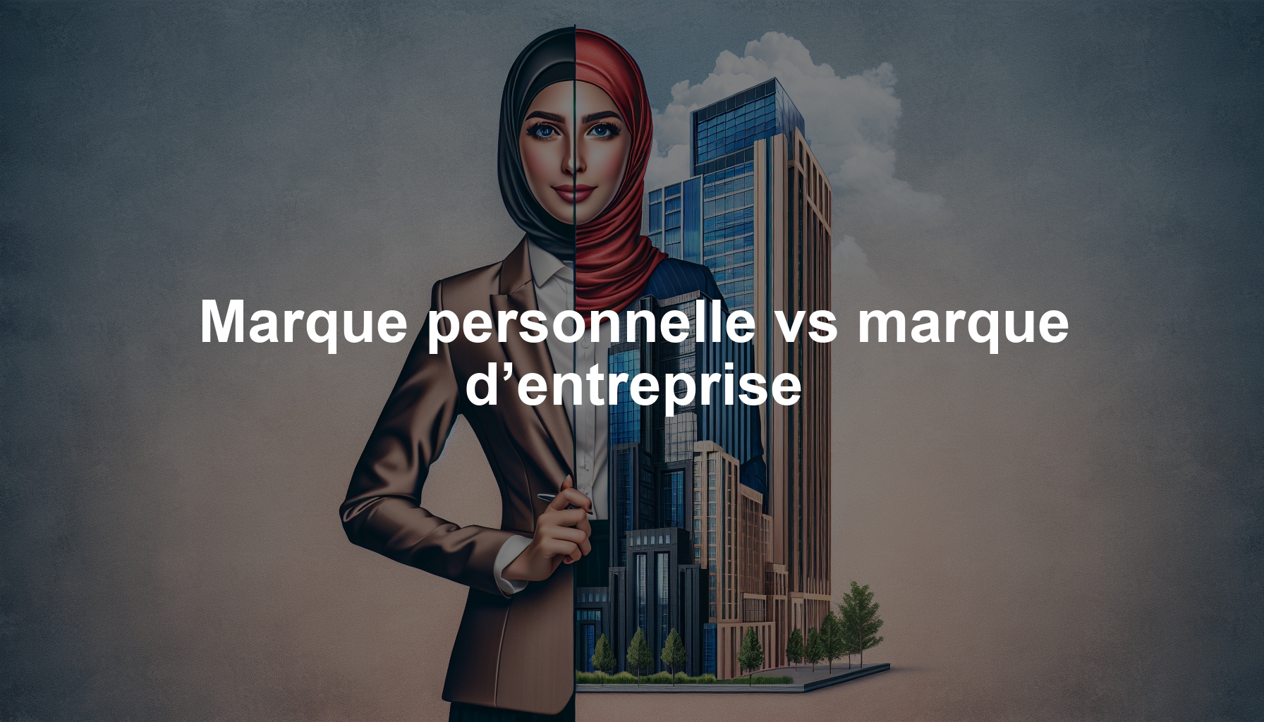 Marque personnelle vs marque d’entreprise